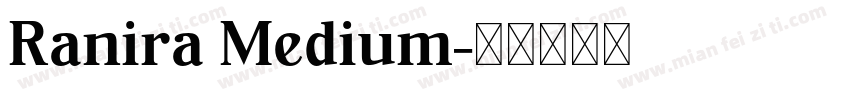 Ranira Medium字体转换